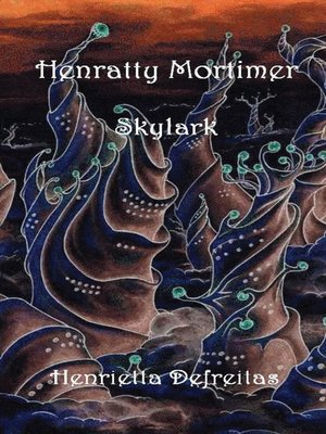 cover image of Henratty Mortimer--Skylark